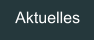 Aktuelles